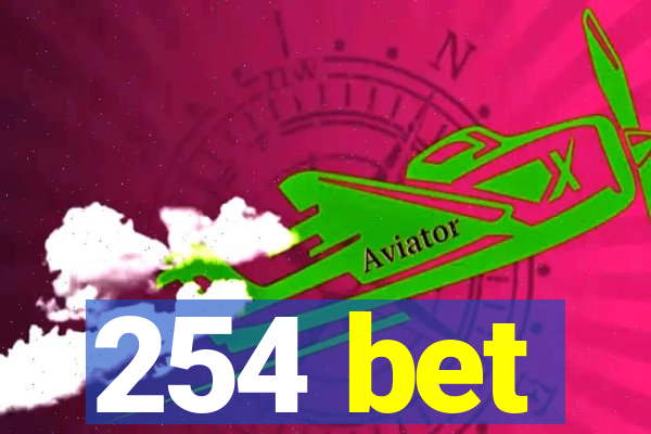 254 bet